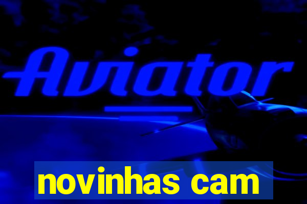 novinhas cam